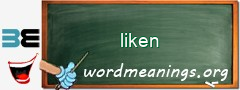 WordMeaning blackboard for liken